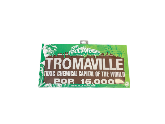 Toxic Avenger Tromaville Wood Sign Prop Replica