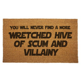 DOORMAT - "Wretched Hive of Scum and Villainy" Star Wars Door Mat