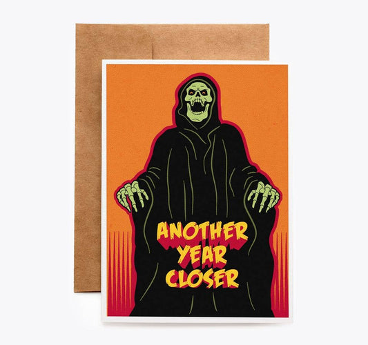 CARDS - "Another Year Closer" Death Birthday Card