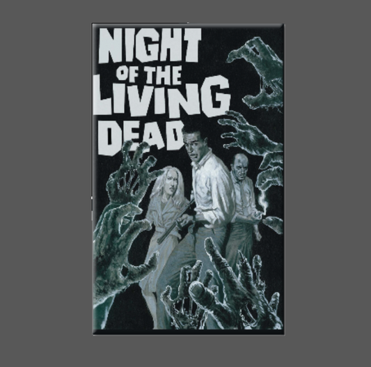 NIGHT OF THE LIVING DEAD Magnet
