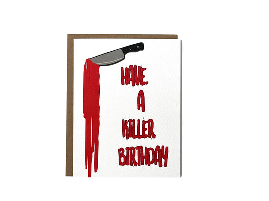 CARDS - "Have A Killer Birthday" - Horror Card