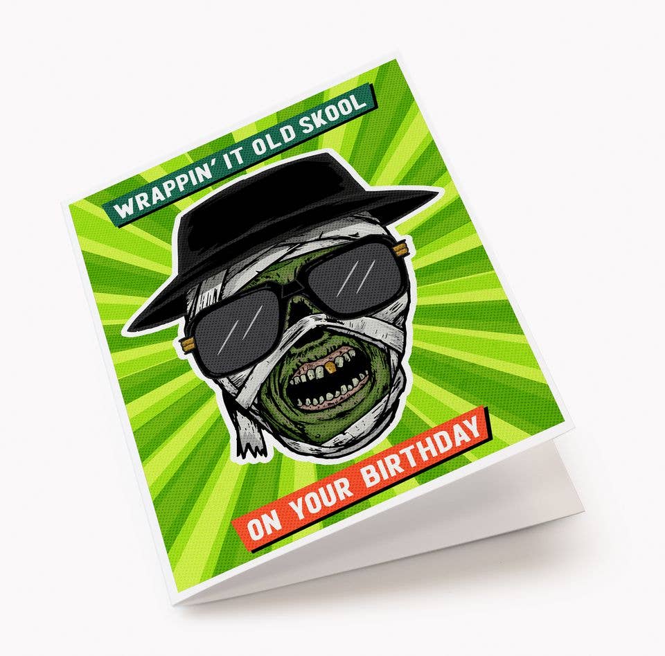 CARDS - "Wrappin' It Old School" Mummy Rapper Birthday Card