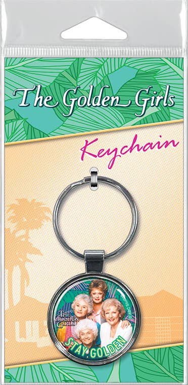 KEYCHAINS -Golden Girls Stay Golden Keychains