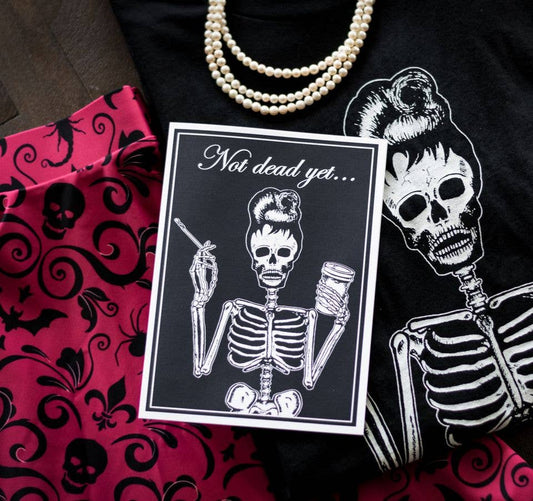CARDS - "Not Dead Yet" Birthday Card
