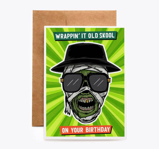 CARDS - "Wrappin' It Old School" Mummy Rapper Birthday Card