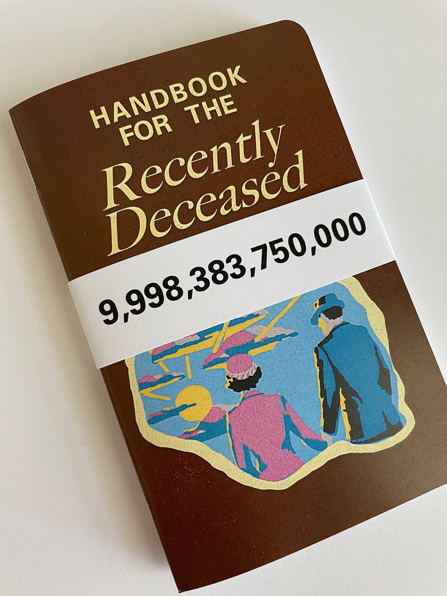 NOTEBOOK - Handbook for the Recently Deceased Notebook