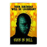 CARDS - "Your Birthday Will Be Legendary" Pinhead Card