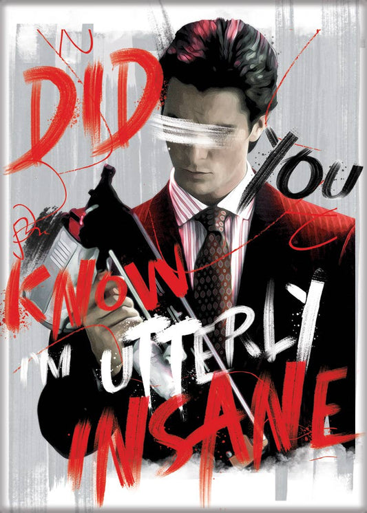 American Psycho Utterly Insane Magnet
