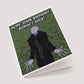 CARDS - "Hope Your Birthday Doesn't Suck!" Nosferatu Vampire Birthday Card