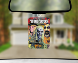 Rob Zombie's "House of 1000's Corpses" Air Freshener