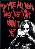 MAGNETS - The Crow All Dead Magnet