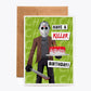 CARDS - "Have A Killer Birthday" Jason Birthday Card