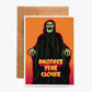CARDS - "Another Year Closer" Death Birthday Card