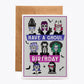 CARDS - " Have A Ghoul Birthday" Ghoulfriend's Birthday Card