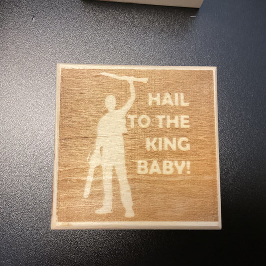 "Hail to the King Baby" Army of Darkness Ash Small Wooden Trinket Box