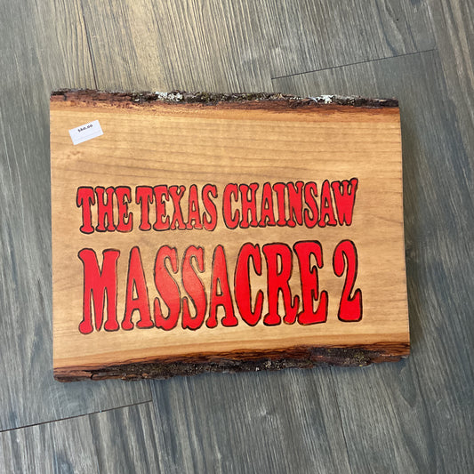 "The Texas Chainsaw Massacre 2" Movie Logo Wood-burned Wall Hanger
