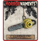 Chainsaw By Horrornaments Ornament
