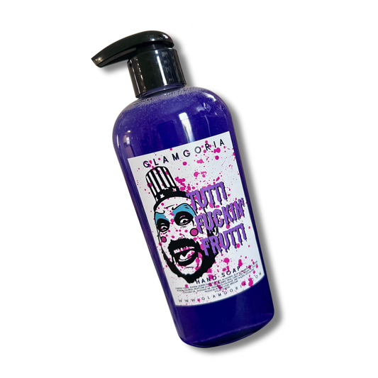 HAND SOAP -  Tutti F*ckin’ Frutti! Hand Soap