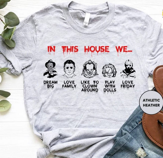 TSHIRTS - "In This House We..." Horror Icons